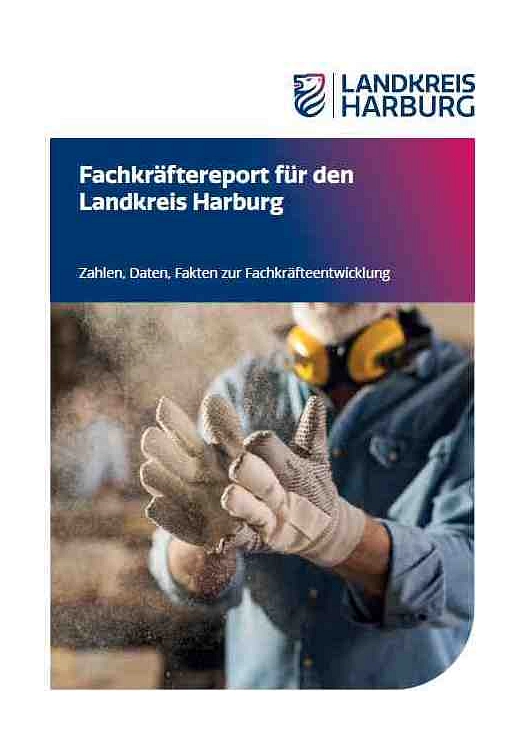 Fachkräftereport für den Landkreis Harburg © Landkreis Harburg